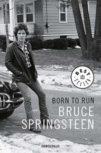 Born to Run (edición en lengua española): Memorias (Best Seller)