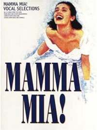 Abba: Mamma Mia! - Vocal Selections. Partituras para Piano, Voz y Guitarra(Pentagramas )
