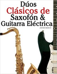 Dúos Saxofón Guitarra Eléctrica - Partituras fáciles