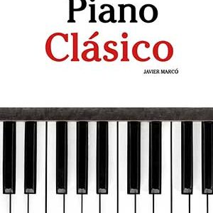 Piano Clásico: Piezas fáciles de Beethoven, Mozart, Tchaikovsky y otros compositores